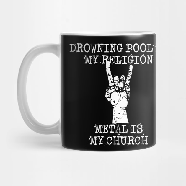 drowning pool is my religion by Grandpa Zeus Art